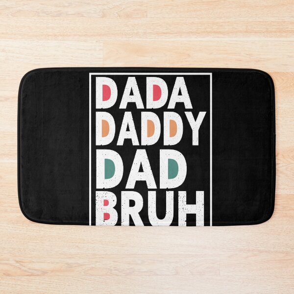 Item preview, Dada Daddy Dad Bruh designed and sold by Heddar Badreddine.