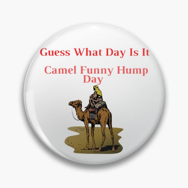 Item preview,  Guess What Day Is It Camel Funny Hump Day designed and sold by yassminishop.
