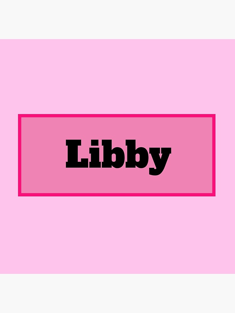 Libby  Name Art Print