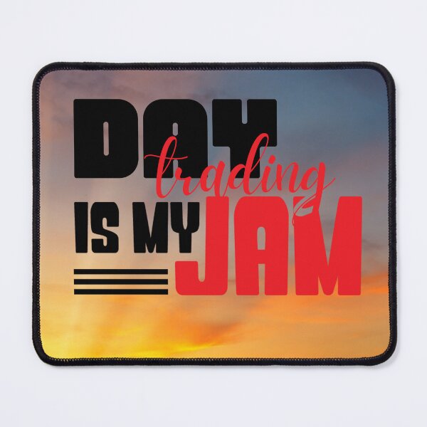 Item preview, Gift for Traders, Stock market, forex traders, options trader, crypto and day traders, Stock market gift, Funny gift, Day trading is my Jam designed and sold by TradingTeesKids.
