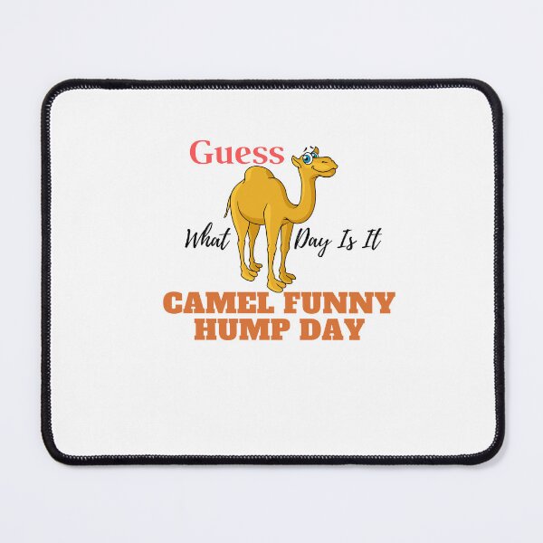 Item preview, Guess What Day Is It Camel Funny Hump Day designed and sold by yassminishop.