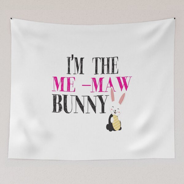 Item preview, I'm the Me-Maw Bunny Family designed and sold by ASSOUKI9.