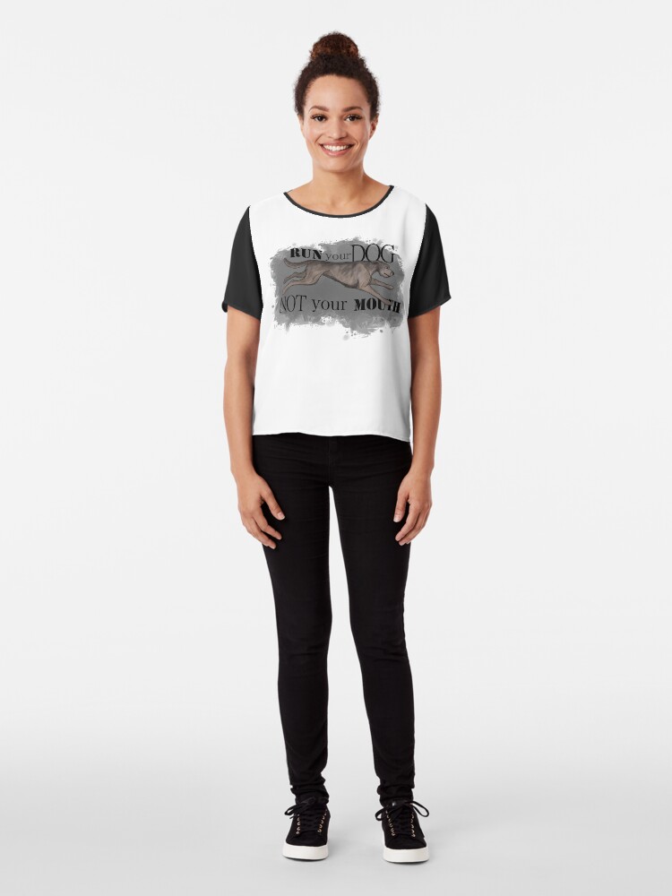 Alternate view of Run Your Dog Not Your Mouth Irish Wolfhound Light Grey Chiffon Top