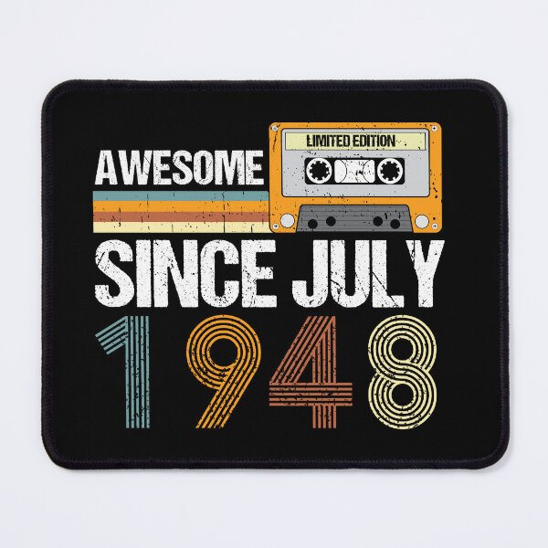 Item preview, Awesome Since July 1948 | 74th birthday | vintage July 1948 designed and sold by AMINE ★★★★★.