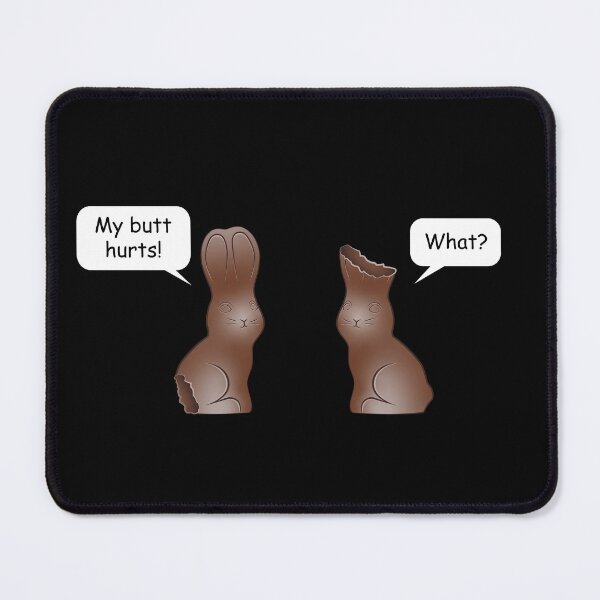 Item preview, My butt hurts designed and sold by Gezwompl.