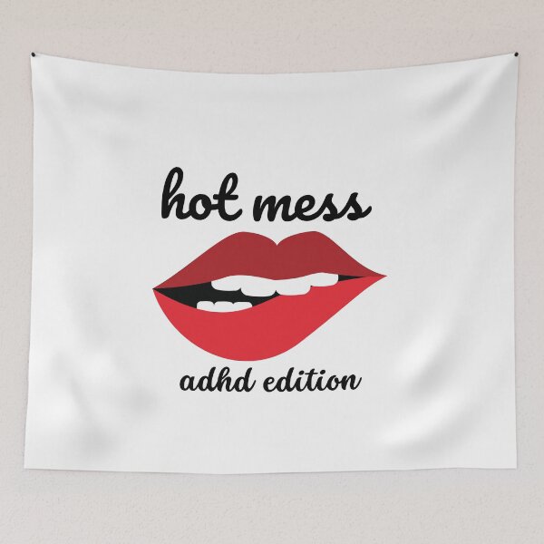 Item preview, ADHD - Hot Mess - ADHD Edition designed and sold by TheBerriesADHD.