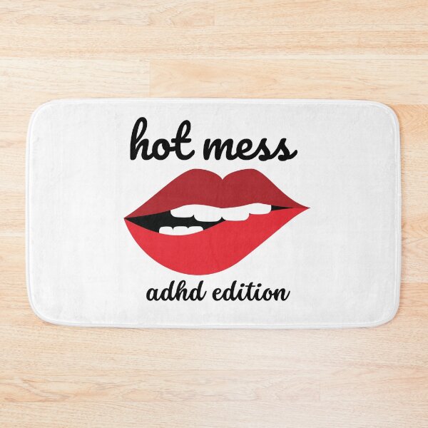 Item preview, ADHD - Hot Mess - ADHD Edition designed and sold by TheBerriesADHD.