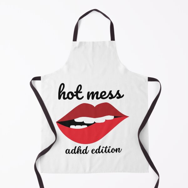 Item preview, ADHD - Hot Mess - ADHD Edition designed and sold by TheBerriesADHD.