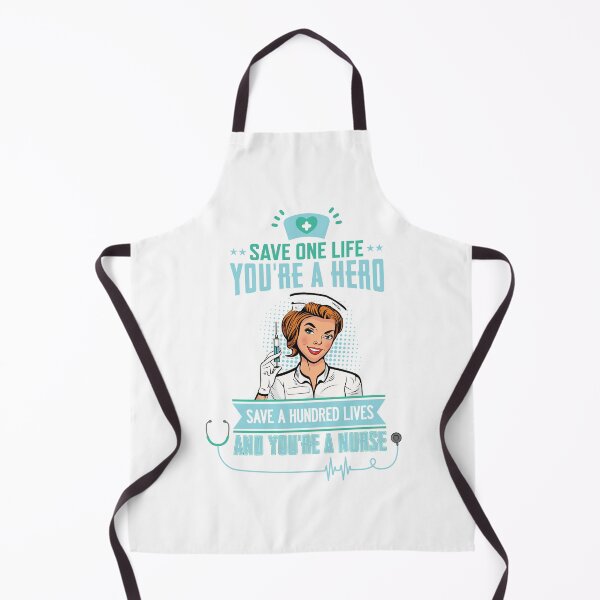 Item preview, Save One Life You're A Hero Save A Hundred Lives and You're a Nurse designed and sold by protegra.