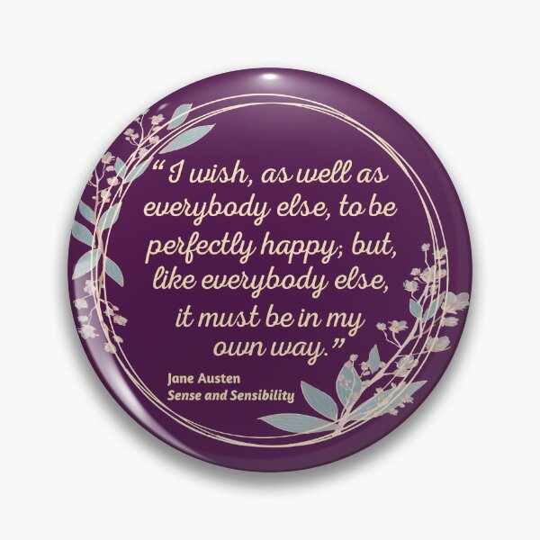 Item preview, Sense And Sensibility Quote III - Cute Style designed and sold by Lemon Pepper.