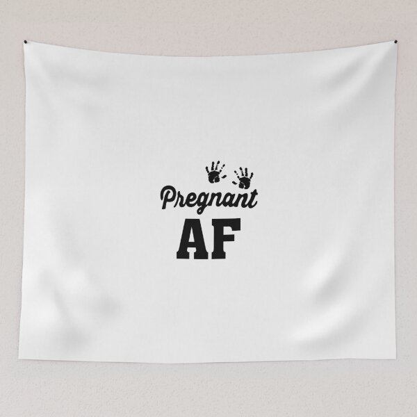 Item preview, Pregnant AF - As Fuck Black designed and sold by almosthillwood.