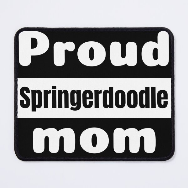Item preview, Proud Springerdoodle Mom - Doodledog Gifts - Doodlemixes designed and sold by epicthoughts.