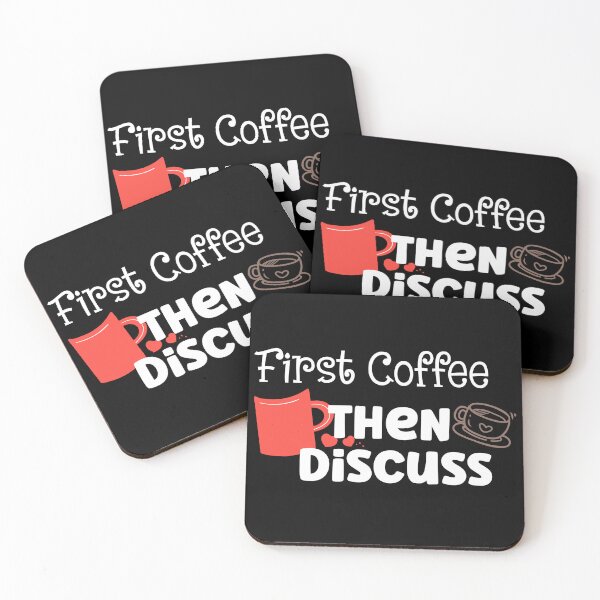 Artikelvorschau, Erst Kaffee dann diskutieren entworfen und verkauft von theredsharp.