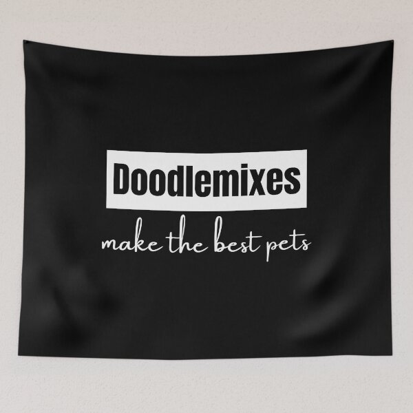 Item preview, Doodlemixes Make The Best Pets - Doodledog Gifts - Doodlemixes designed and sold by epicthoughts.