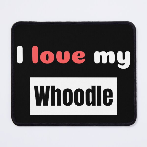 Item preview, I Love My Whoodle - Doodledog Gifts - Doodlemixes designed and sold by epicthoughts.