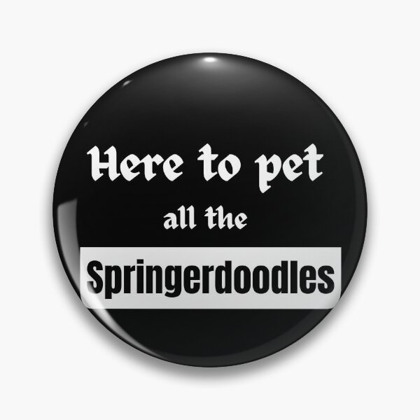 Item preview, Here To Pet All The Springerdoodles - Doodledog Gifts - Doodlemixes designed and sold by epicthoughts.
