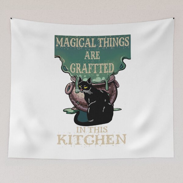 Item preview, Magical Things Are Graftted In This Kitchen designed and sold by RobeLan.