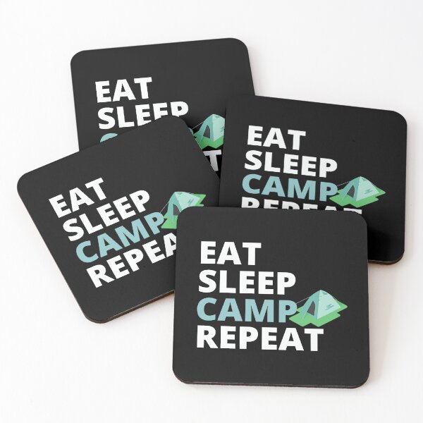 Item preview, Eat Sleep Camp Repeat designed and sold by mksjr.