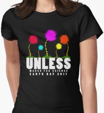 Official unless march for science earth day 2017 Women's Fitted T-Shirt
