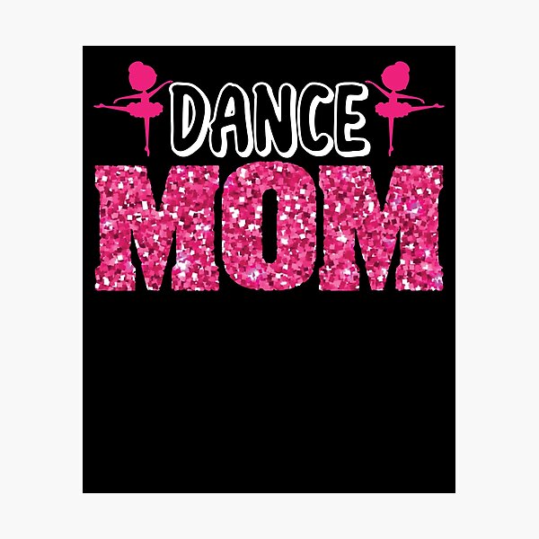Item preview, Dance Mom Ballerina Ballet Daughter Dancer Dance Mom Gear designed and sold by DynamicDesign.