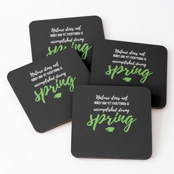 Item preview, Nature does not hurry and yet everything is accomplished during spring cute spring caption designed and sold by Quotes ⭐⭐⭐⭐⭐.