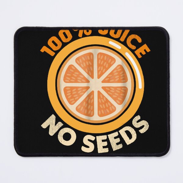 Item preview, 100-Juice-No-Seeds-Shirt designed and sold by DettlaffOma.