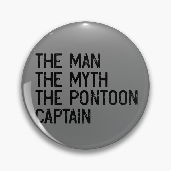Item preview, The Man The Myth The Pontoon Captain Boating Pontoon Gear designed and sold by DynamicDesign.