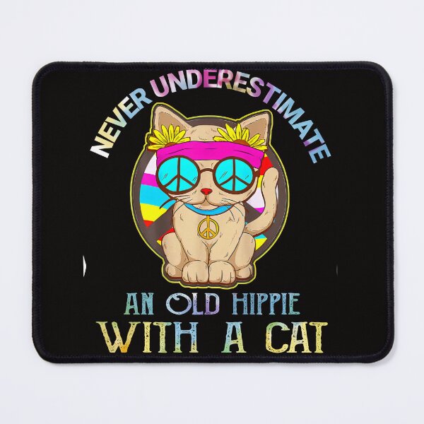 Item preview, Never Underestimate An Old Hippie With A Cat designed and sold by RobeLan.