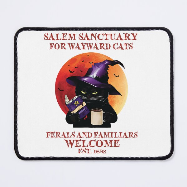 Item preview, Salem Sanctuary For Wayward Cats Ferals And Familiars Welcome designed and sold by RobeLan.