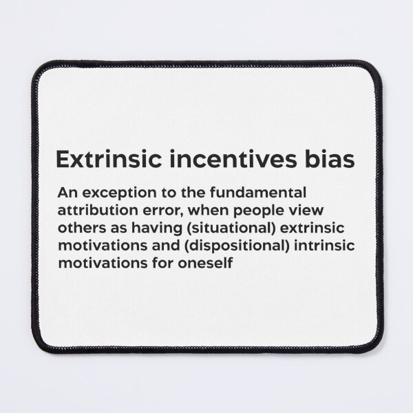 Item preview, Extrinsic incentives bias black designed and sold by EdimQuotes.