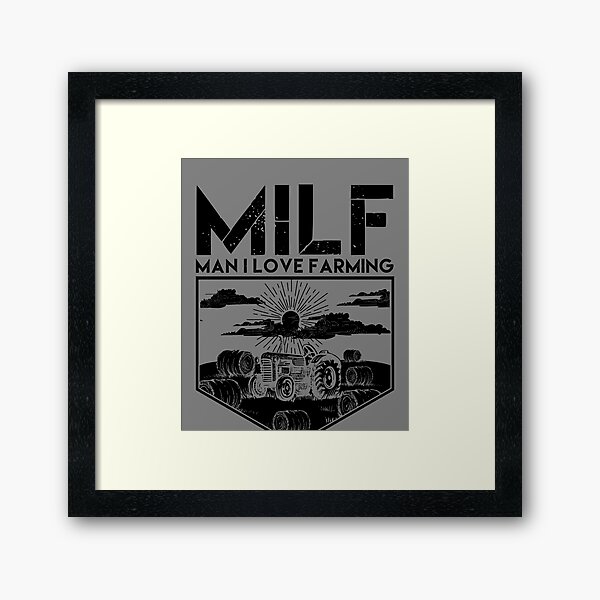 Item preview, MILF Man I Love Farming Tractor Funny Man I Love Farming Gear designed and sold by DynamicDesign.