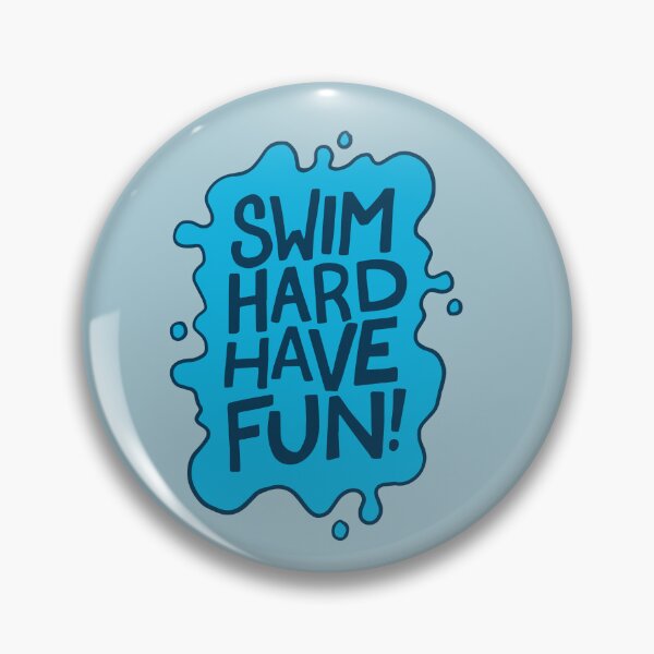 Item preview, Swim Hard Have Fun Swimming Graphic designed and sold by DavidAlan.