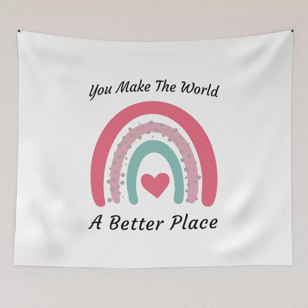 Item preview, You make the world a better place designed and sold by MOONINSPIRATION.