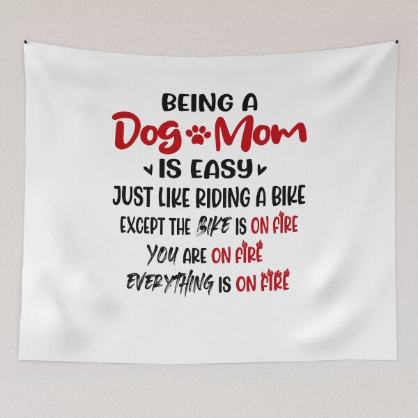 Item preview, Being A Dog Mom Is Like Riding A Bike Mothers Day Birthday National Dog Day designed and sold by EasyPrintGift.