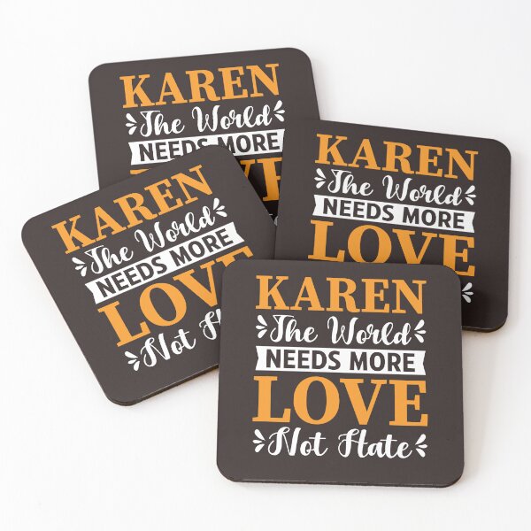 Item preview, karen we need more love designed and sold by quotefactory.