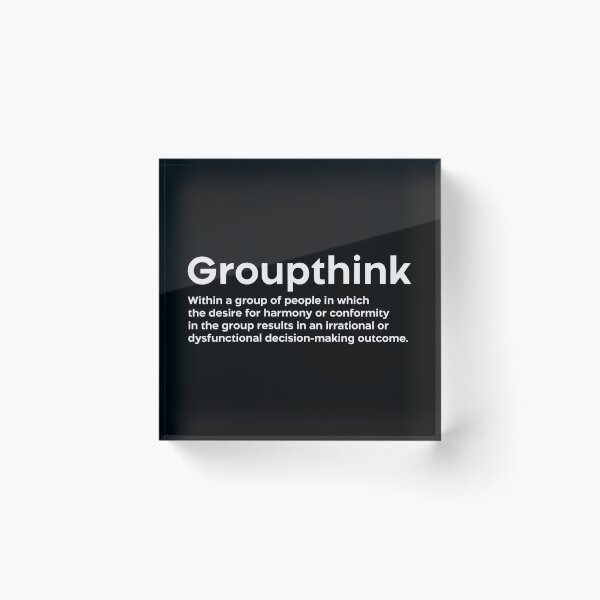 Item preview, Groupthink white designed and sold by EdimQuotes.