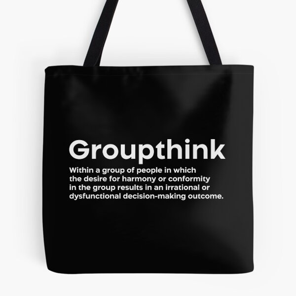 Item preview, Groupthink white designed and sold by EdimQuotes.