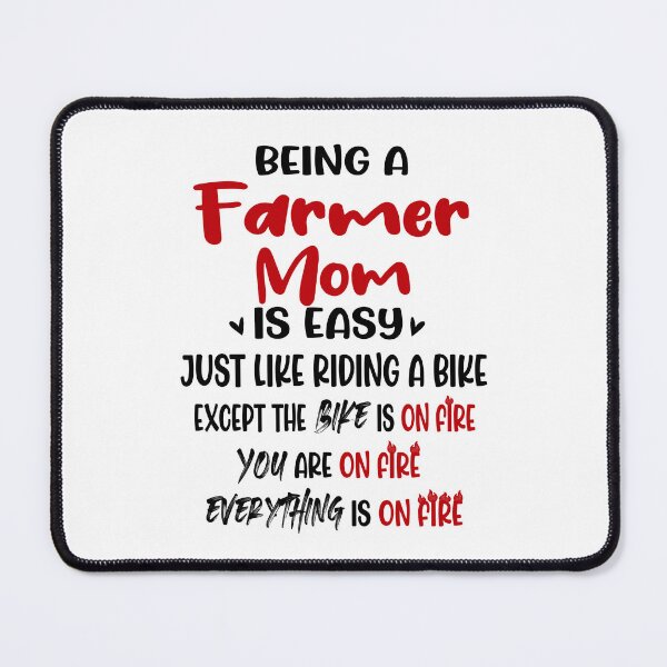 Item preview, Being A Farmer Mom Is Like Riding A Bike Mothers Day Birthday Funny Farmer designed and sold by EasyPrintGift.