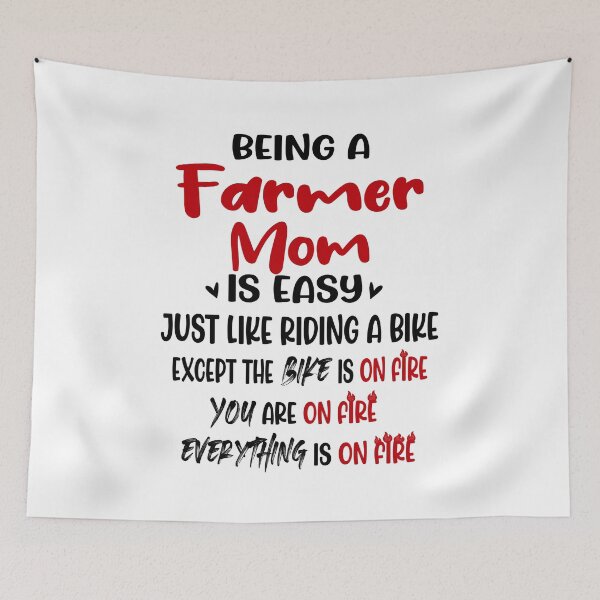 Item preview, Being A Farmer Mom Is Like Riding A Bike Mothers Day Birthday Funny Farmer designed and sold by EasyPrintGift.