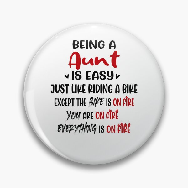 Item preview, Being An Aunt Is Like Riding A Bike Mothers Day Birthday Funny Aunt designed and sold by EasyPrintGift.