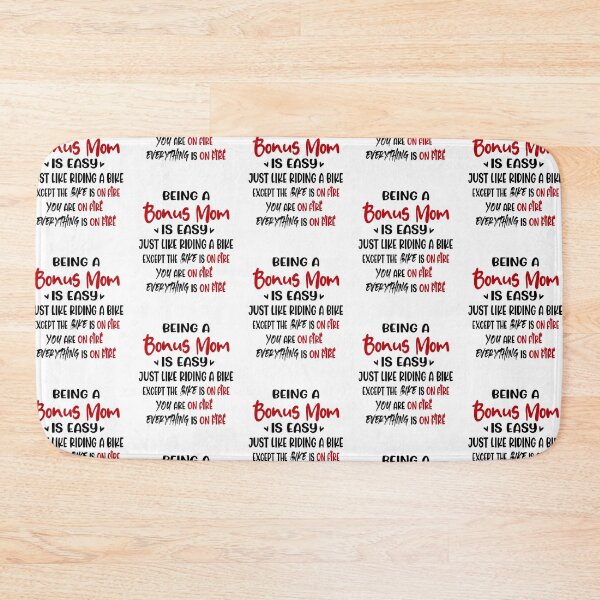 Item preview, Being A Bonus Mom Is Like Riding A Bike Mothers Day Birthday Funny Stepmom designed and sold by EasyPrintGift.