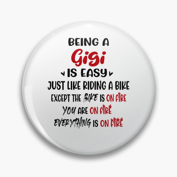 Item preview, Being A Gigi Is Like Riding A Bike Mothers Day Birthday Funny Grandma designed and sold by EasyPrintGift.