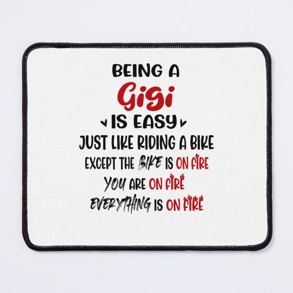 Item preview, Being A Gigi Is Like Riding A Bike Mothers Day Birthday Funny Grandma designed and sold by EasyPrintGift.