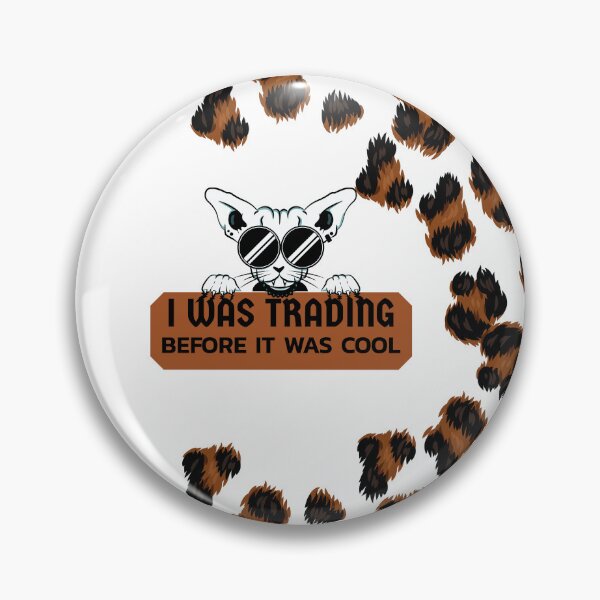 Item preview, I was Trading before It was cool, Stock market, forex traders, options trader, crypto and day traders, Stock market gift, Cat lover designed and sold by TradingTeesKids.