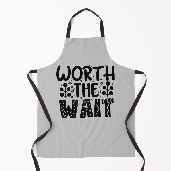Item preview, Worth The Wait,Never On Time,For Late Person,The Wait,But Worth The Wait,Always Late But,Kawaii Drawing,Kawaii Quotes,Kawaii Artwork,On Time,Punctuality,Late For Something designed and sold by NAZIMNADIR.