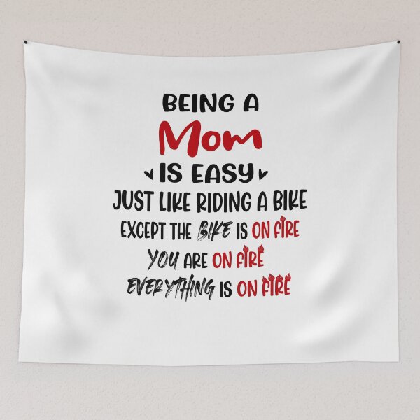Item preview, Being A Mom Is Like Riding A Bike Mothers Day Birthday Funny Mother designed and sold by EasyPrintGift.