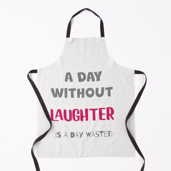 Item preview, A Day Without Laughter Is A Day Wasted  designed and sold by ZubiyaArt.