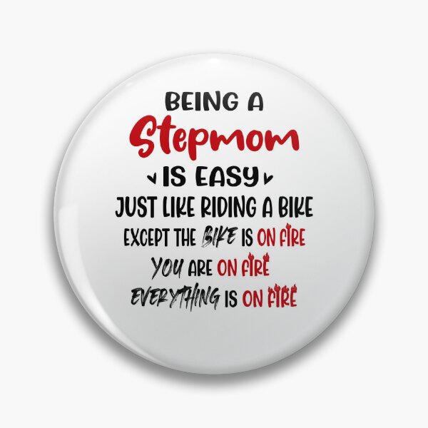 Item preview, Being A Stepmom Is Like Riding A Bike Mothers Day Birthday Funny Stepmother designed and sold by EasyPrintGift.