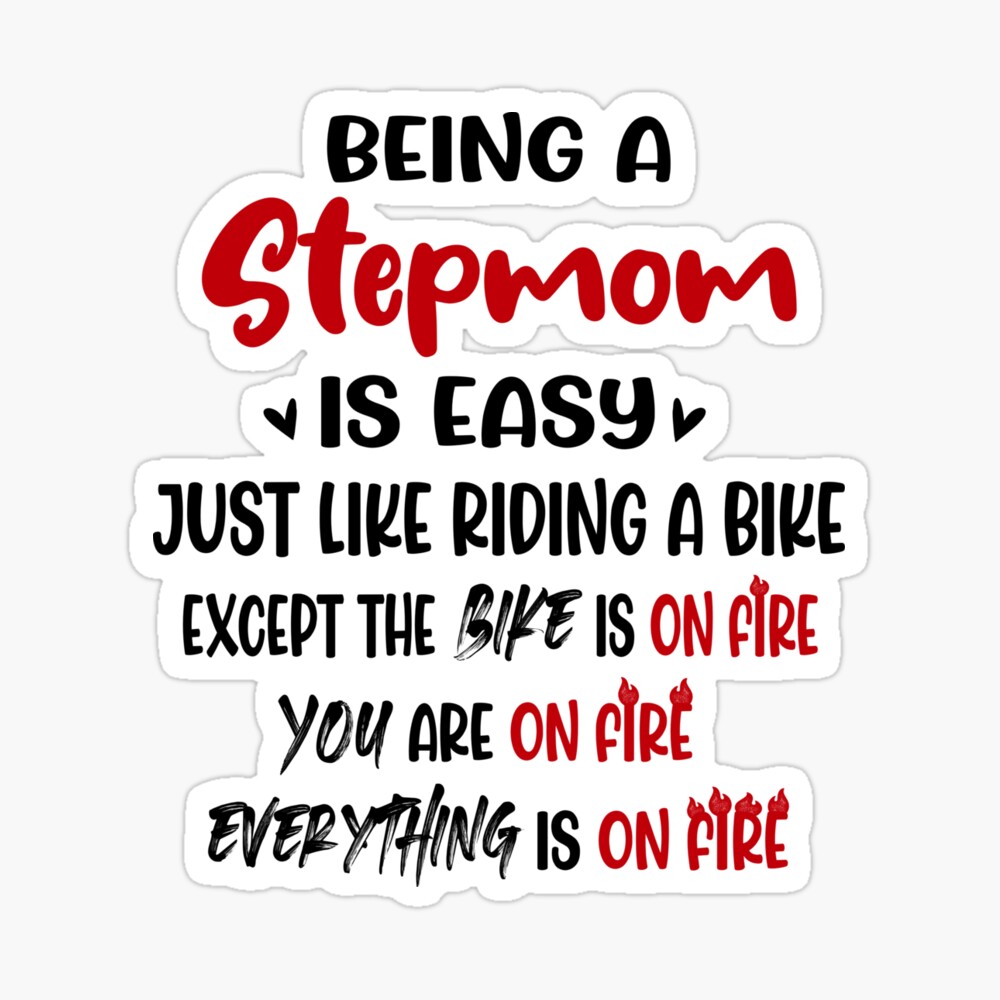 Being A Stepmom Is Like Riding A Bike Mothers Day Birthday Funny Stepmother