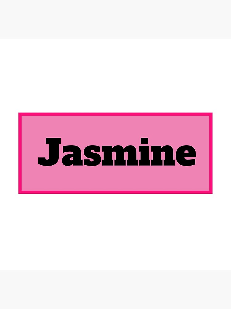 "Jasmine Name " Poster for Sale by NameMatters Redbubble